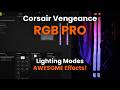 Corsair Vengeance RGB Pro 🌈 Lighting Effects