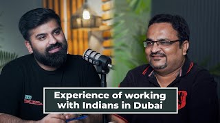 Experience of working with Indians in Dubai