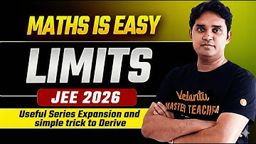 🔥 MIE | LIMITS: Useful Series Expansion and simple trick to Derive  | JEE 2026