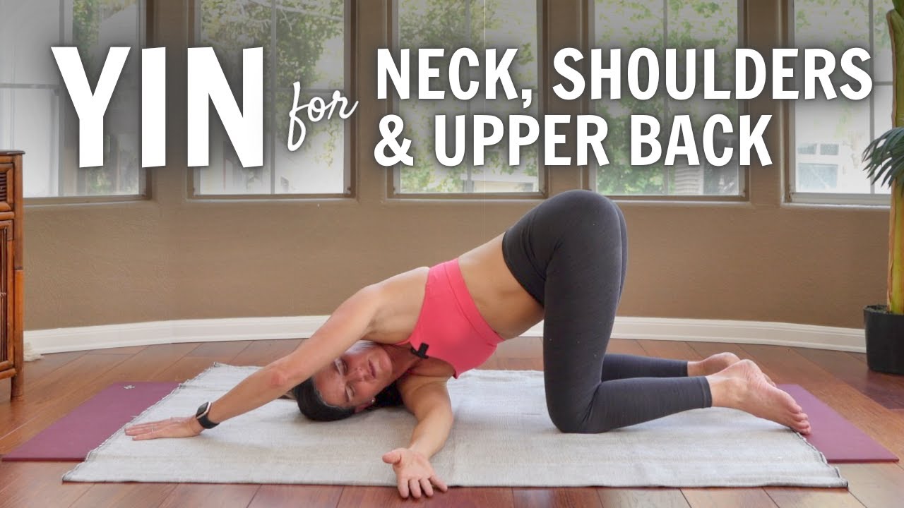 Yin Yang Yoga for Neck & Shoulder Pain Relief - 30 mins