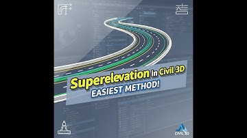 The Easiest Way to Calculate Superelevation in Civil 3D!