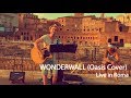 Иван Радьков - Wonderwall (Oasis Cover) Live in Roma