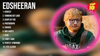 edsheeran 2024 MIX ~ Top 10 Best Songs ~ Greatest Hits ~ Full Album