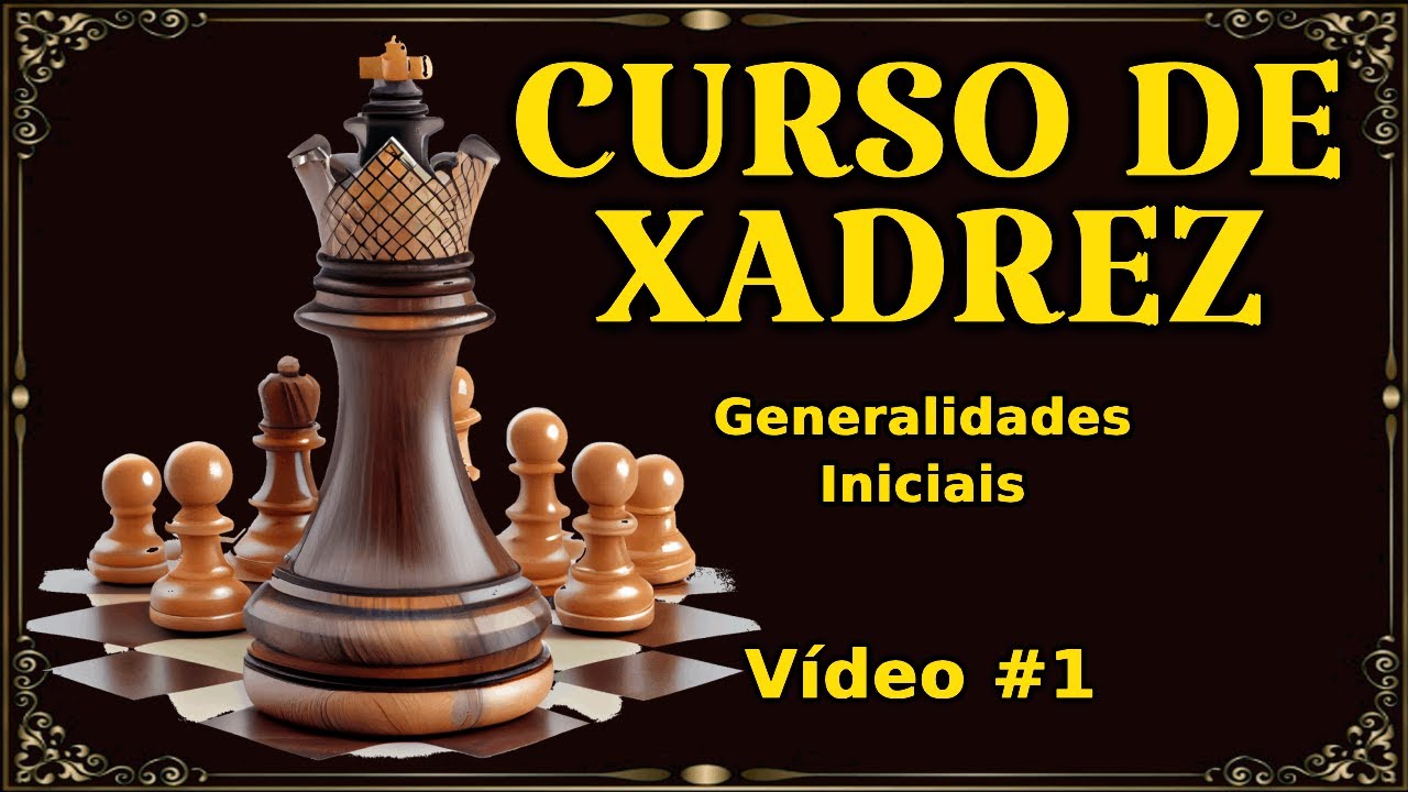 Vídeos: Xadrez para iniciantes - Xadrez Total