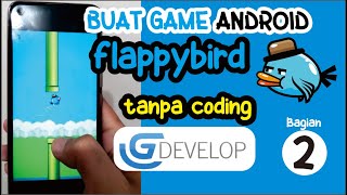 Tutorial membuat game android flappybird tanpa coding, menggunakan gdevelop - Part 2 screenshot 5