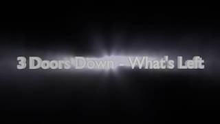 3 Doors Down - What's Left (Sub. Español)