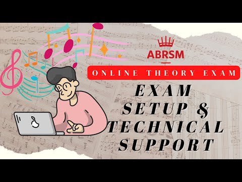 ABRSM Online Theory LATEST Exam Setup & Technical Support