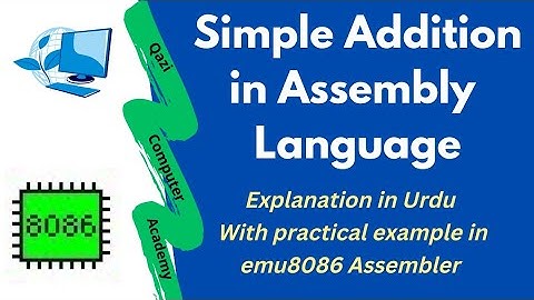 Addition of Two Numbers in Assembly Language in Urdu with Practical Example