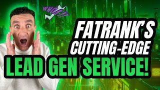 Unlock Success: FatRank's Cutting-Edge Lead Generation Service