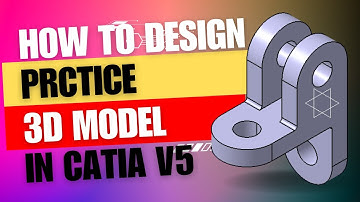 how to design in catia v5 | practice design 22 #3dmodeling #catia  #catiav5  #catiatutorials