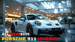 2025 Porsche 911 Hybrid Unveiled - The Most Power Speed Hybrid?