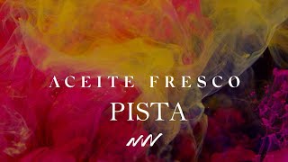 Video thumbnail of "Aceite Fresco||New Wine PISTA"