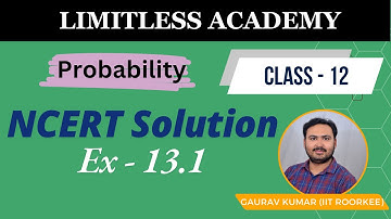 Probability Class 12 I Solution of Exercise 13.1 I Conditional Probability I Class 12th Maths