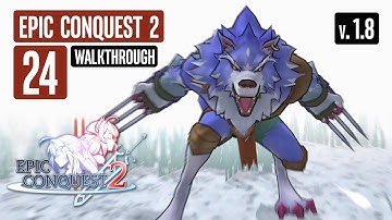 EPIC CONQUEST 2 Walkthrough Part 24 Atis Forest BOSS ZRIGALA