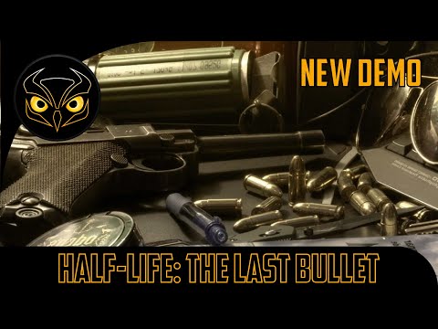 Half-Life: The Last Bullet / !NeW! Demo ➤ Full Walkthrough