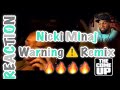 Nicki Minaj Warning REACTION VIDEO