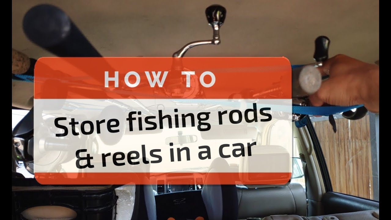 How to store rods & reels in a car [simple hack] 