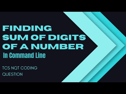 Command Line | Sum of Digits | TCS NQT Coding Questions