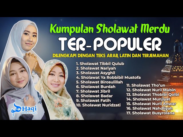 Kumpulan Sholawat Populer!! Sholawat Tibbil Qulub,  Sholawat Thoun, Sholawat Badar || Haqi Official class=