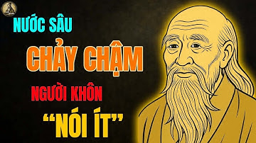 Nước Sâu CHẢY CHẬM Người Khôn 