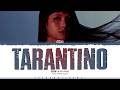 LISA (BLACKPINK) 'Tarantino' Lyrics (리사 Tarantino 가사) [Color Coded_Eng] | ShadowByYoongi