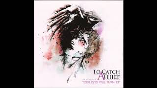 To Catch A Thief - A Passing Phase