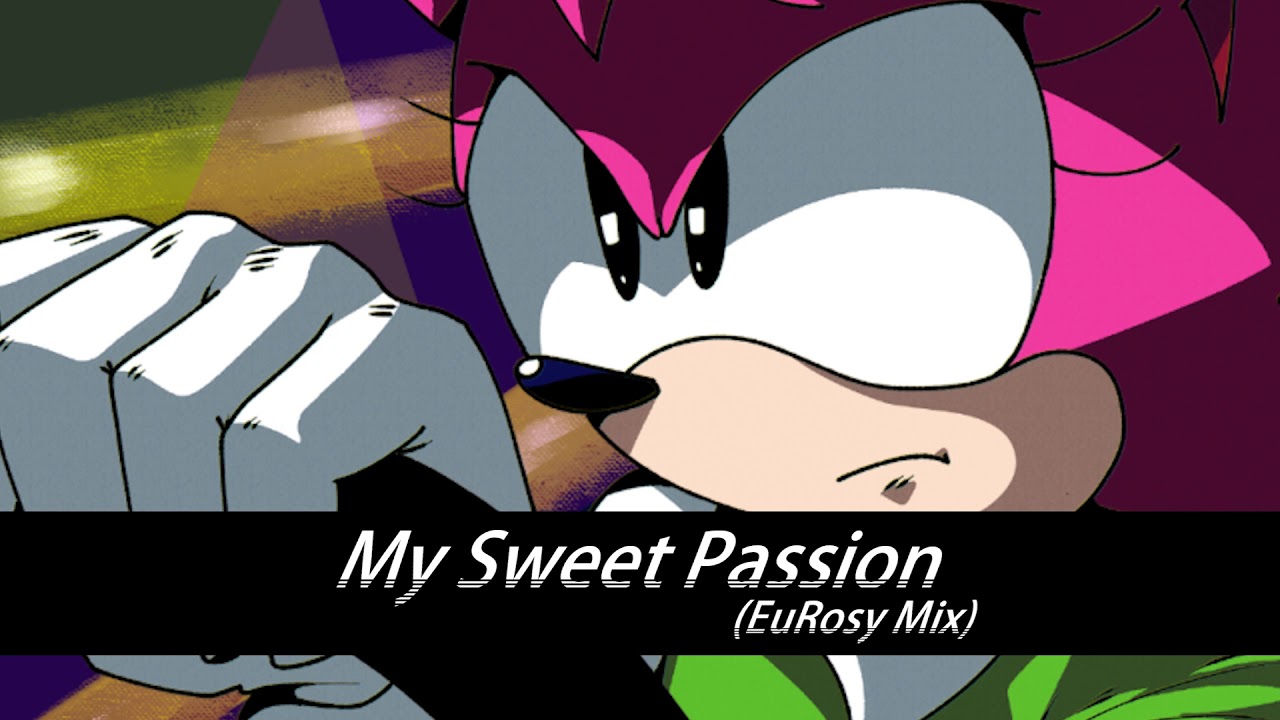 My Sweet Passion (EuRosy Mix)