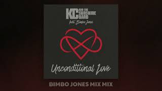 KC and The Sunshine Band - Unconditional Love - featuring Bimbo Jones (Official Audio)