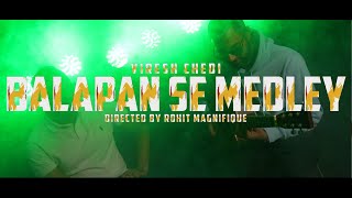 Viresh Chedi - Balapan Se Kamar Medley Prod. Clyde B. वरश चद - बलपन स कमर म दरद ब