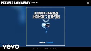 Смотреть клип Peewee Longway - Pull Up (Official Audio)