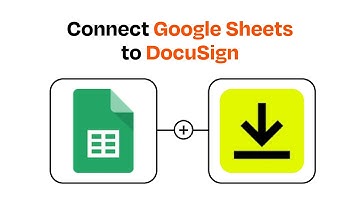 How to connect Google Sheets to DocuSign - Easy Integration