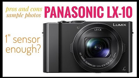 Panasonic LX10 pros and cons (2024) with sample photos
