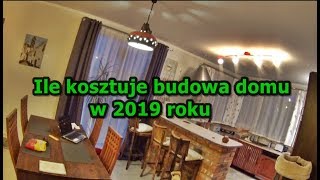 Ile kosztuje budowa domu w 2019 roku w Polsce #ilekosztujebudowadomu