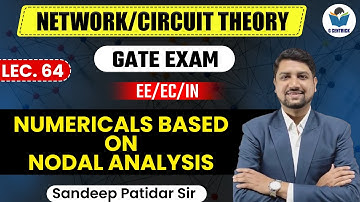 Lec 64 Numericals Based on Nodal Analysis || Network/Circuit Theory for Gate Exam