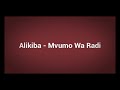 KING Alikiba Mvumo Wa Radi Lyrics KING Alikiba Mvumo Wa Radi Lyrics