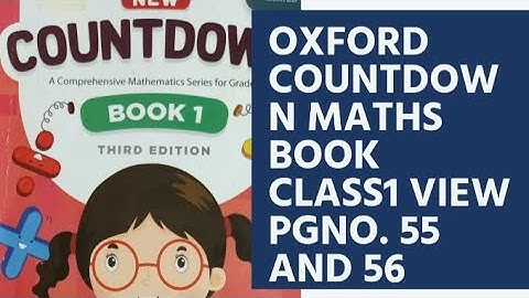 New Oxford Countdown Book Class1 Third Edition | Review | Page no 55 and 56 | Solve and Explain 