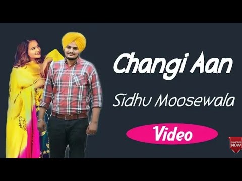 Changi AA || Sidhu Moose Wala || Sad Song || Full Song || Official Video