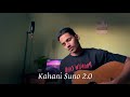 Kahani suno 20  full cover by ayush panda