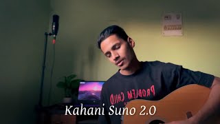Kahani Suno 2.0 | Full Cover by Ayush Panda chords