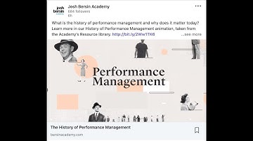 The History of Performance Management, from The Josh Bersin Academy