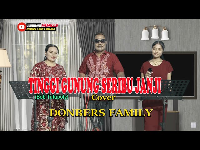 TINGGI GUNUNG SERIBU JANJI-(Bob Tutupoly)-Cover-DONBERS FAMILY Channel  (DFC) Malaka class=