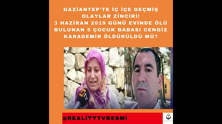 Gaziantep'te 3 Haziran 2019 günü evinde ölü bulunan Cengiz Karademir öldürüldü mü?