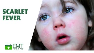 What is Scarlet Fever  |  Child and Baby First Aid  | EMT First Aid Training | screenshot 4