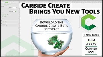 3 New Design Tools for Carbide Create