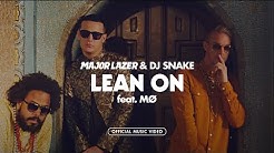 Major Lazer & DJ Snake - Lean On (feat. MÃ˜) (Official Music Video)  - Durasi: 2:59. 