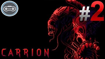 🔴Carrion🔴 | Gameplay | Walkthrough | Longplay | Full Game Part 2 [1080p 60FPS] - No Commentary