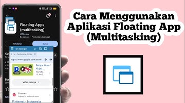Cara Menggunakan Aplikasi Floating App Multitasking | How To Use Floating Apps Multitasking