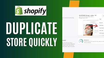 How to duplicate shopify store
