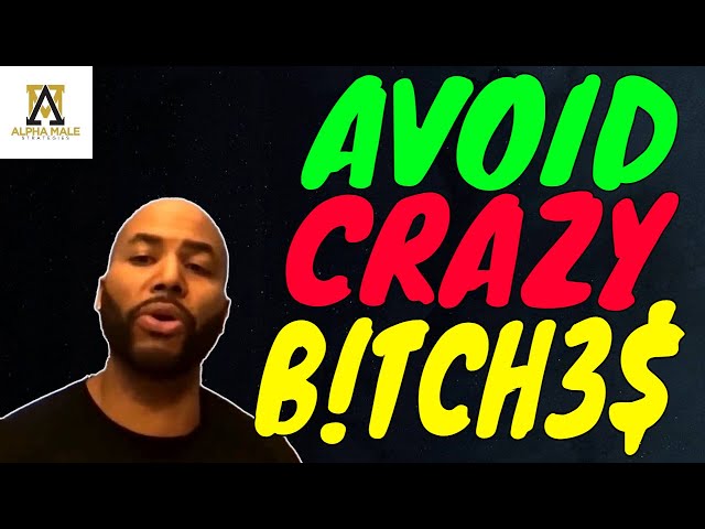 Avoid Crazy B!tch3$ class=