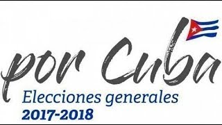 ¿Cómo votar este 11 de marzo? Elecciones Generales Cuba 2018